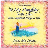 2016 Calendar: To My Daughter With Love On The Important Things In Life - Blue Mountain Arts